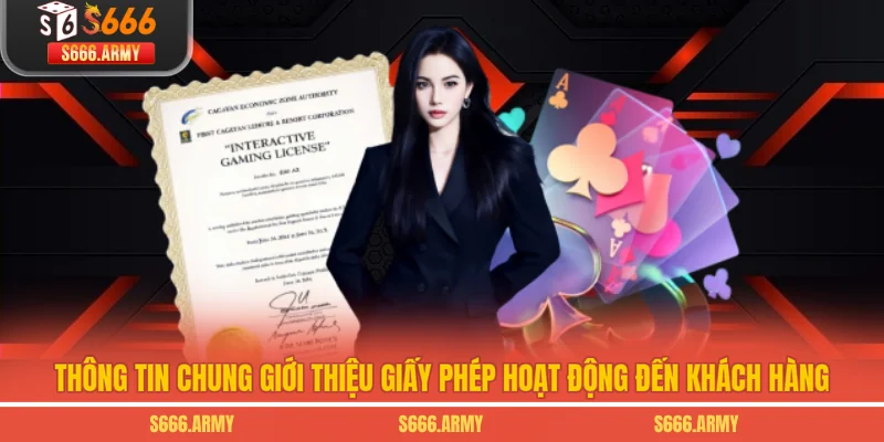 Thông tin chung giới thiệu giấy phép hoạt động đến khách hàng
